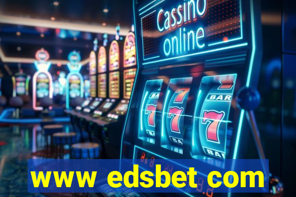 www edsbet com